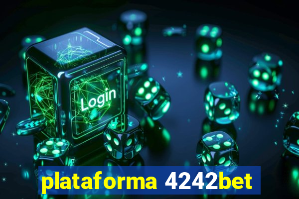 plataforma 4242bet